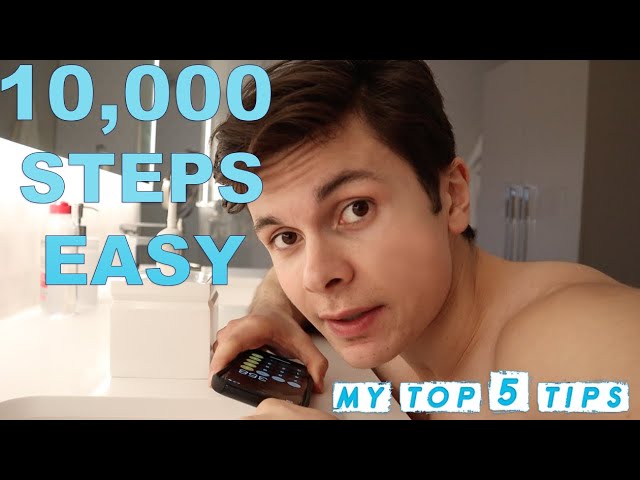How To Get Your 10,000 STEPS A DAY The Easy Way | TOP 5 TIPS