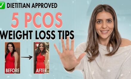 5 Dietitian-Approved PCOS Weight Loss Tips