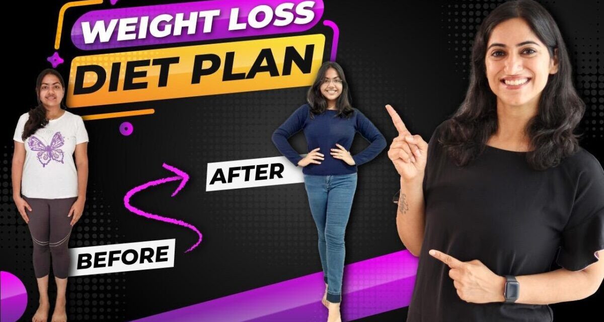 Best Weight Loss Diet Plan Especially For Teenagers | By GunjanShouts