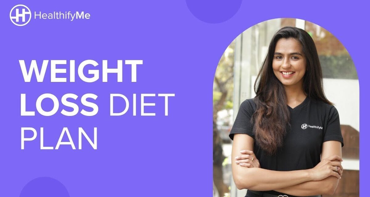WEIGHT LOSS DIET PLAN | Simple Tips To Create Your Diet Plan | Diet Plan Tips | HealthifyMe