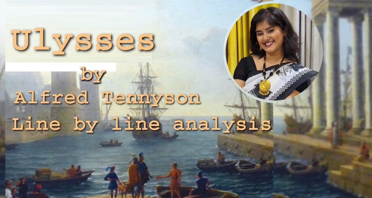 Ulysses By Alfred Lord Tennyson | Line-by-Line Analysis & Explanation