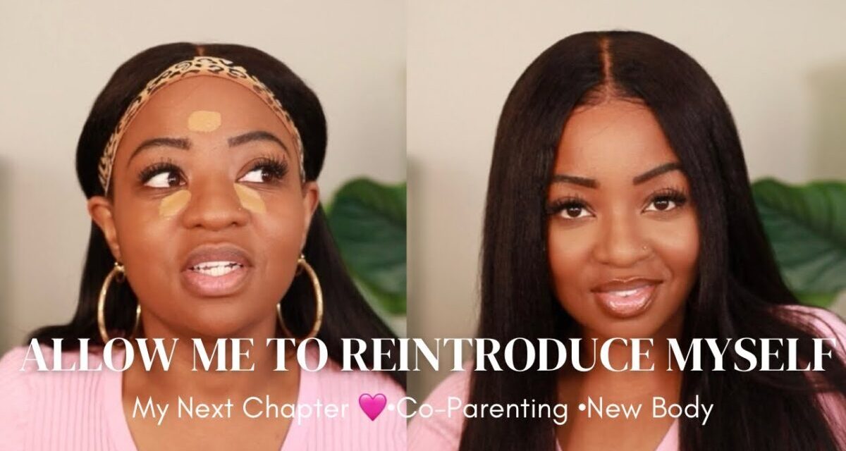 Finding Love Again, New Babies, Over 100lb Weight Loss, Co-Parent Life And MORE! | Girl Talk GRWM