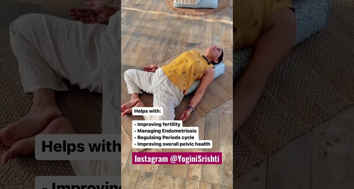 Easy & Relaxing Asana For All You Lovely Ladies 😇