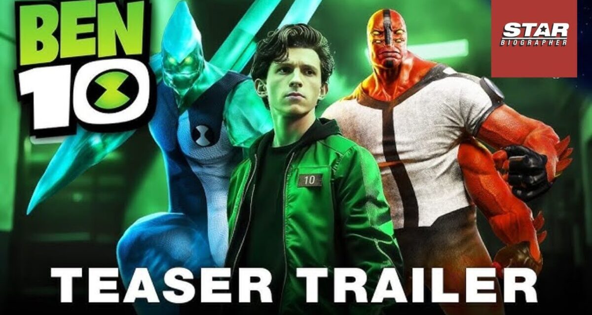 BEN 10 Live Action Movie – First Trailer  Tom Holland  Netflix 4K