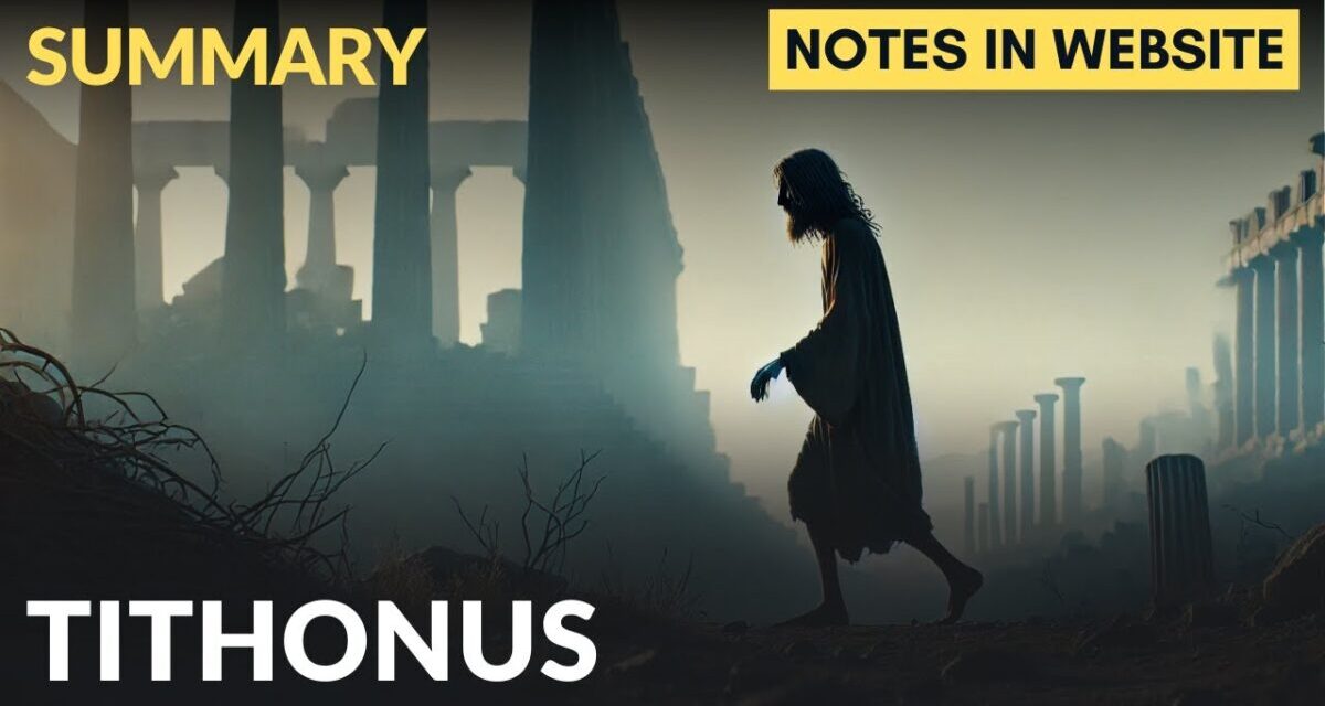 ‘Tithonus’ By Alfred Tennyson | Summary In English