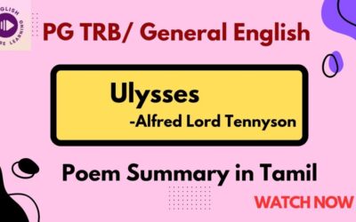 Ulysses Poem By Alfred Lord Tennyson Tamil Summary/General English/PG TRB/English Literature