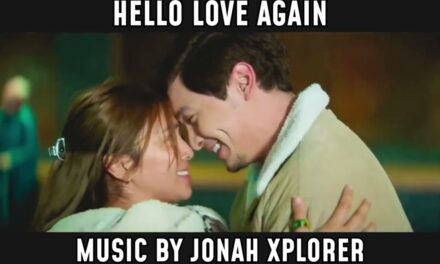 HELLO LOVE AGAIN TRAILER With Music By Jonah Xplorer