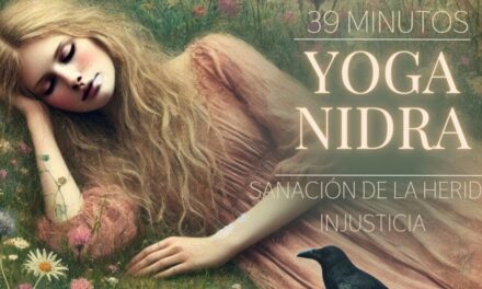 Meditación Yoga Nidra Para Un Descanso Profundo | Sanación De La Herida De Injusticia