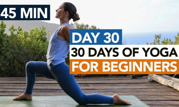 45 Min Beginner Yoga Flow (Day 30) 30 Days Of Yoga For Beginners