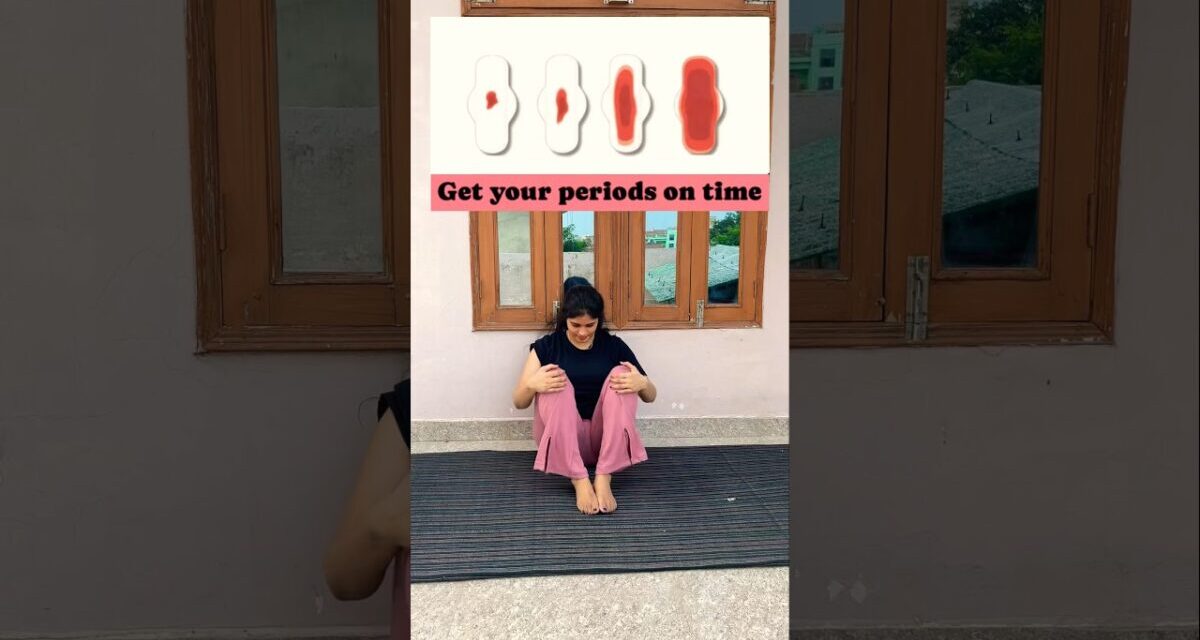 Get Your Periods On Time 🕰️ #periods #periodpain #yoga #yogapractice #viralvideo #subscribe #shorts