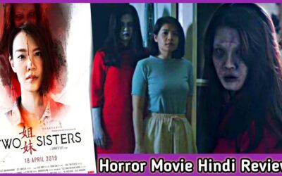 Two Sisters Full Movie Review In Hindi Two Sisters (2019) Hindi Dubbed Movie Review
