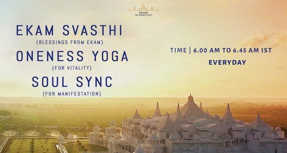 Ekam Svasthi | Oneness Yoga | Soul Sync