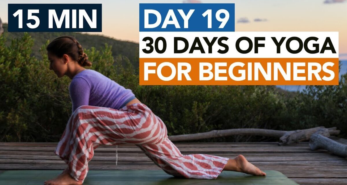 15 Min Evening Yoga Routine (Day 19) 30 Days Of Yoga For Beginners