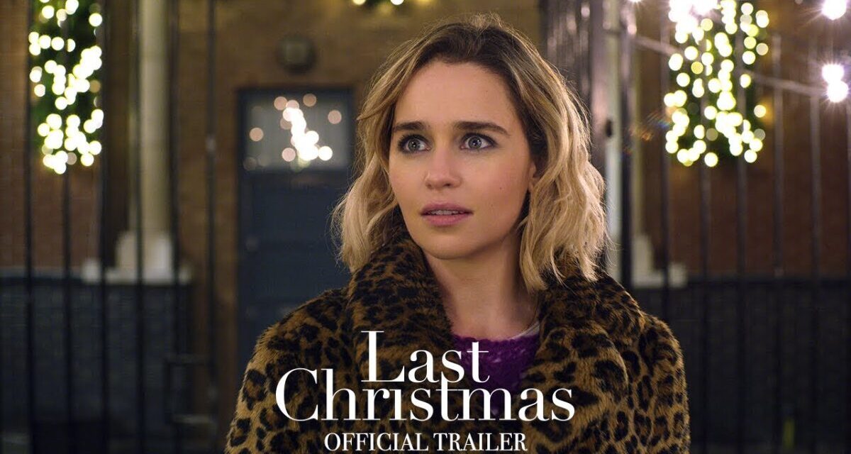Last Christmas – Official Trailer