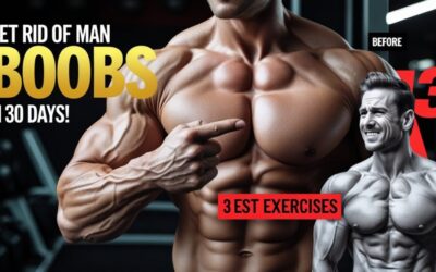 3 Exercises To Get Rid Of Man Boobs FAST In 30 Days!