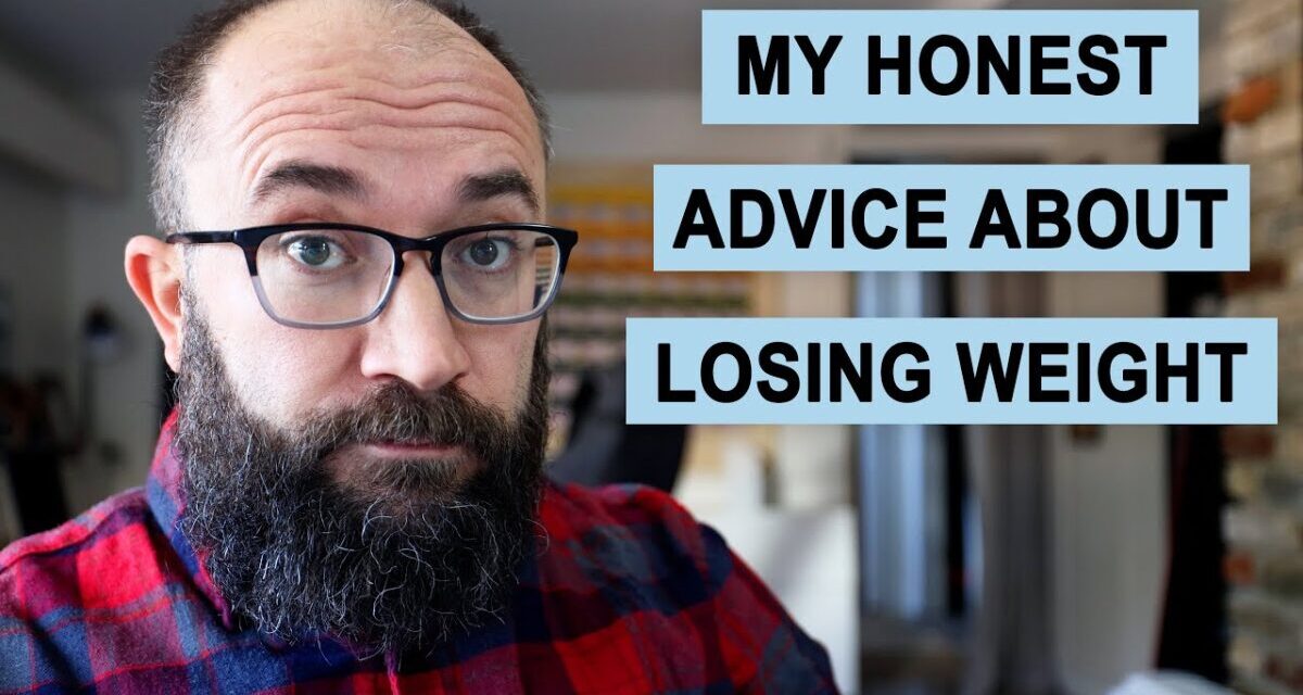 The Best WEIGHT LOSS Advice I Can Give