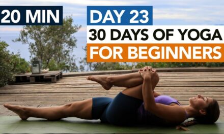 20 Min Gentle Yoga Routine (Day 23) 30 Days Of Yoga For Beginners