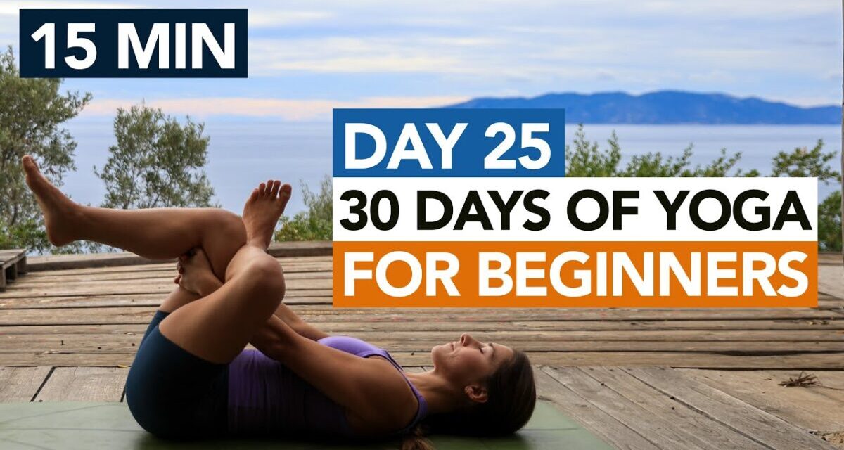 15 Min Relaxing Yoga Routine (Day 25) 30 Days Of Yoga For Beginners