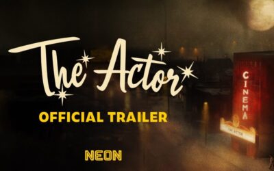The Actor – Official Trailer – In Select Theaters March 14