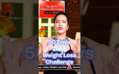 50 Days Ziddi Weight Loss Challenge | Lose Upto 20 Kgs | Indian Weight Loss Diet By Richa