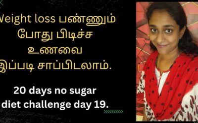 No Sugar Diet Challenge Day 19 || Healthy Weight Loss Plan || Fast Weight Loss ||