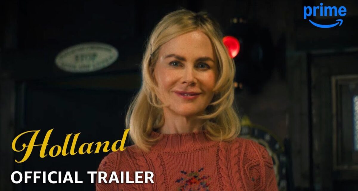 HOLLAND – Official Trailer | Prime Video