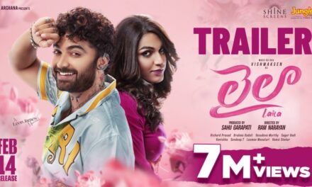 Laila (Official Trailer) | Vishwaksen | Akanksha Sharma | Ram Narayan | Leon James | Feb 14th