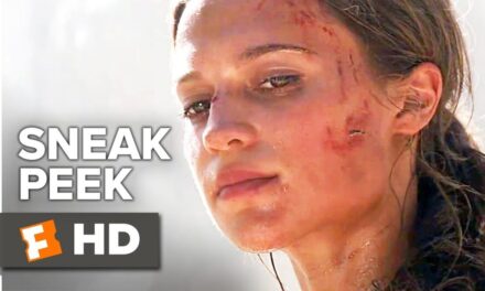 Tomb Raider Sneak Peek (2018) | Movieclips Trailers