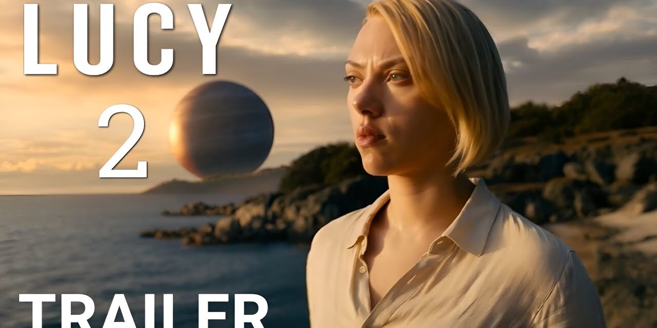 LUCY 2 (2026) | First Trailer | Scarlett Johansson