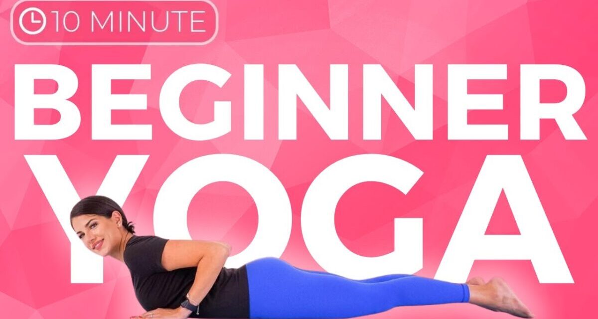 10 Minute Yoga For Beginners | Weight Loss, Strength & Toning