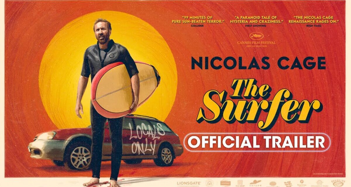 The Surfer (2025) Official Trailer – Nicolas Cage
