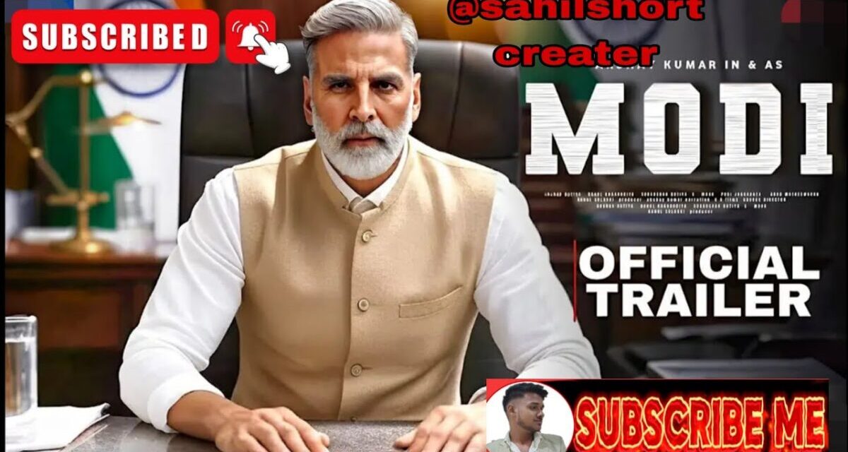 PM Narendra Modi Ji – Official Trailers | Akshay Kumar | Amit Shah| Modi Movie Trailers |Air Force