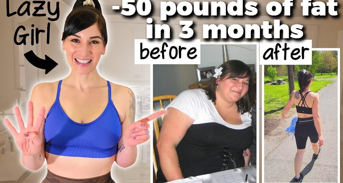4 Lazy Girl Weight Loss Habits That Helped Me Lose 50 POUNDS Of FAT In 3 Months