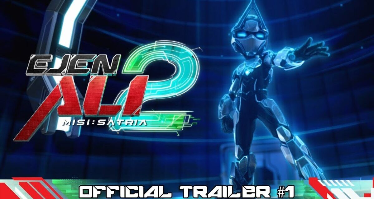 Ejen Ali The Movie 2 | Misi : Satria | Official Trailer #1