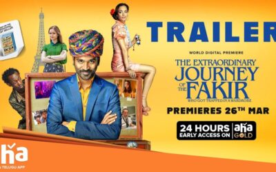 The Extraordinary Journey Of The Fakir Trailer | Dhanush | Ken Scott | Premieres 26th March On #aha
