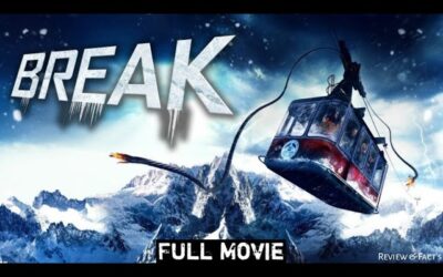 Break (2019) Full Movie In HD | Ultimate Survival Thriller | Watch Online Free Detail Review & Facts