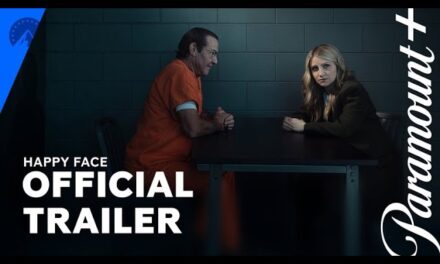 Happy Face | Official Trailer | Paramount+