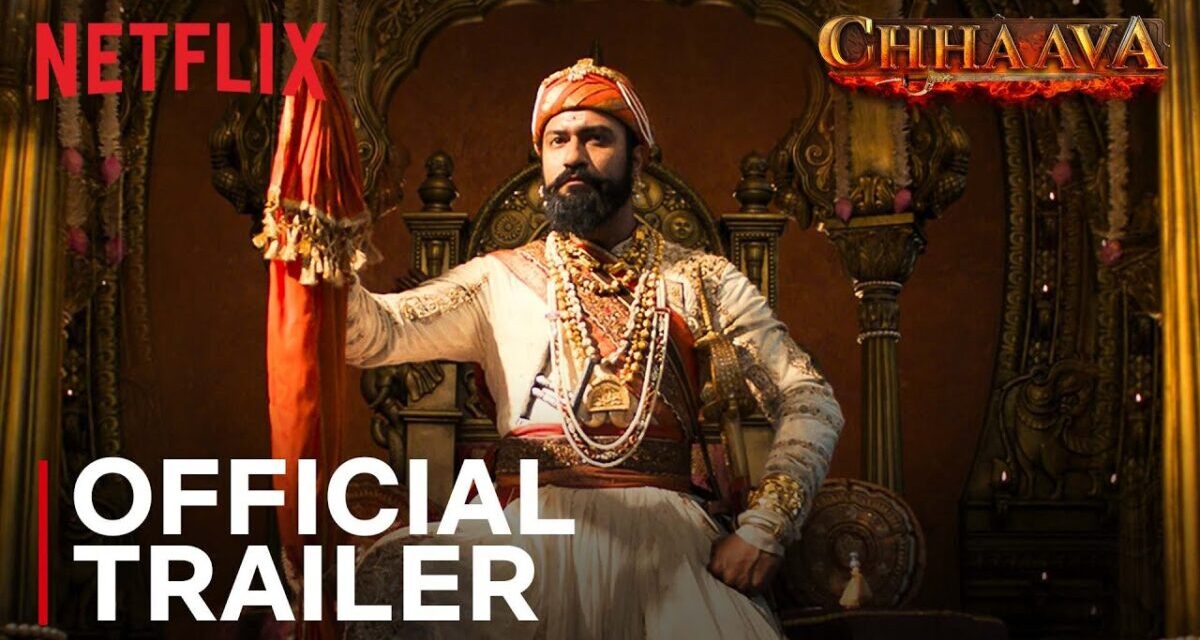Chhaava | Official Trailer | Vicky Kaushal, Rashmika Mandanna, Akshaye Khanna | Netflix India