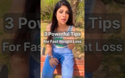 3 Powerful Tips For Fast Weight Loss #drshikhasingh #weightlossdiet #howtoloseweight
