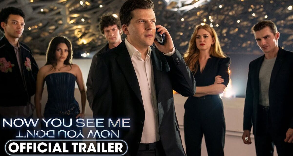 Now You See Me: Now You Don’t (2025) Official Trailer