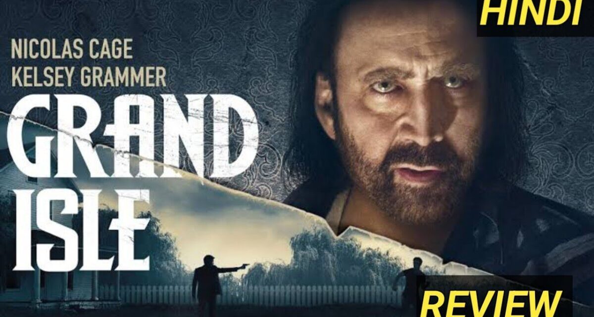 Grand Isle (2019) Review | Grand Isle Trailer | Grand Isle Movie
