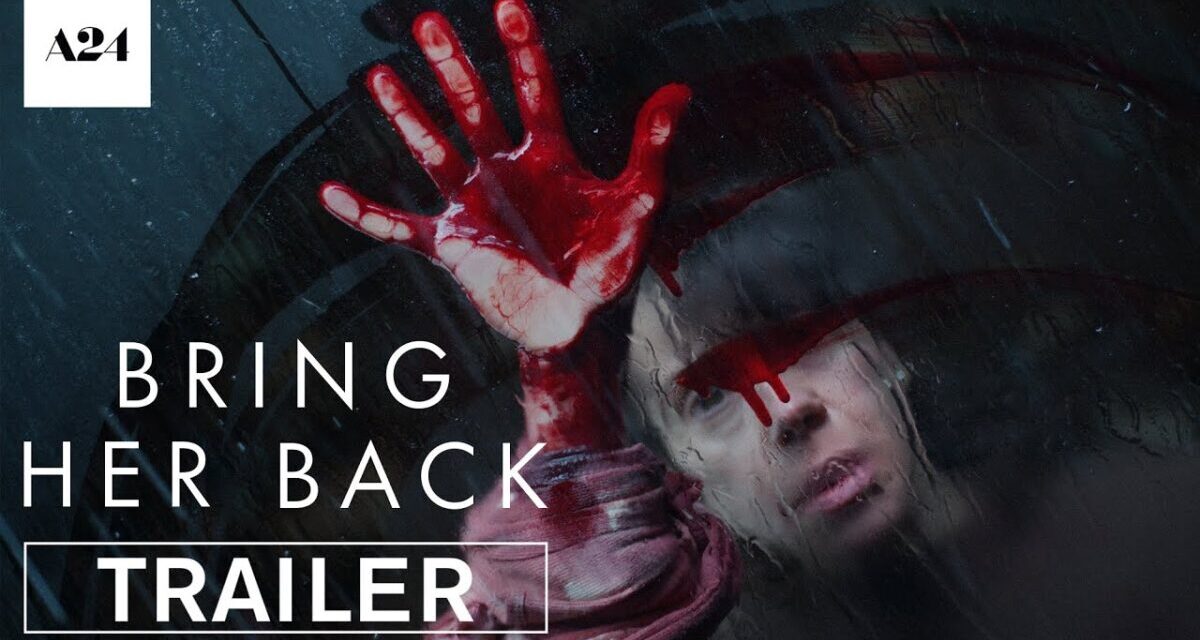 Bring Her Back | Official Trailer HD | A24