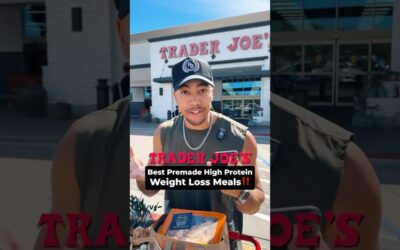 The Best High Protein Premade Meals For Weight Loss From Trader Joe’s 🔥