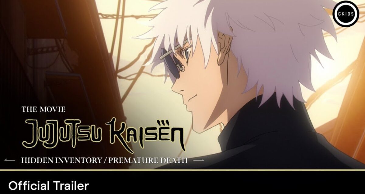 JUJUTSU KAISEN: Hidden Inventory / Premature Death – The Movie | Official Trailer