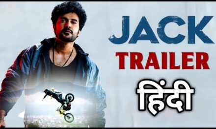 JACK – Trailer Hindi Scrutiny | Siddhu Jonnalagadda | Vaishnavi Chaitanya | Trailer Review