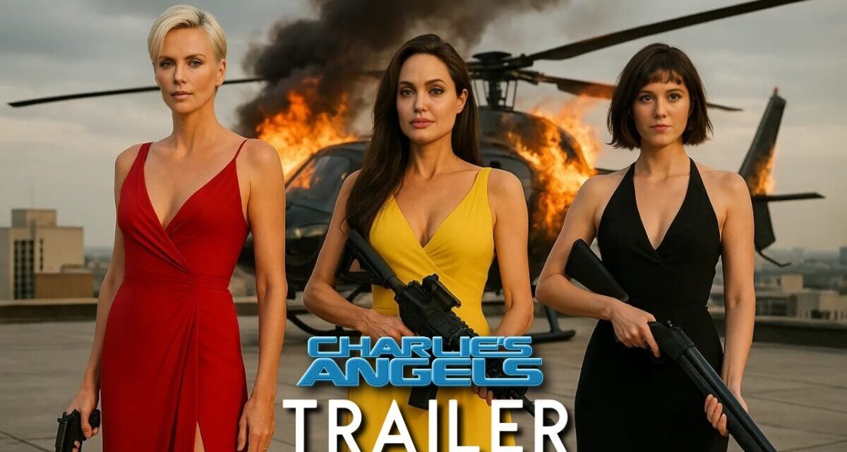Charlie’s Angels (2026) – First Trailer | Charlize Theron, Angelina Jolie & Mary Elizabeth Concept