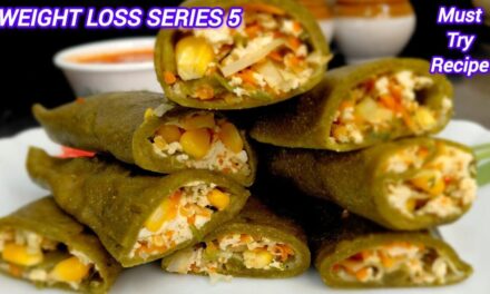 PALAK PANEER ROLL /Quick & Healthy Meal For Weight Loss / Power Pack Paneer Roll /Breakfast Recipes