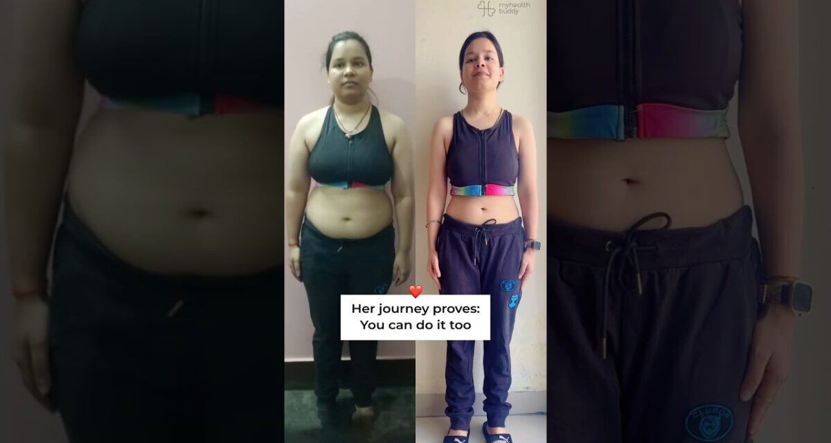 20 Kg Weight Loss With Home Based Exercise And Home Cooked Food – MyHealthBuddy