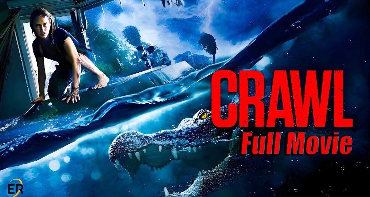 Crawl (2019) | Kaya Scodelario, Barry Pepper | 4K Movie Review & Facts