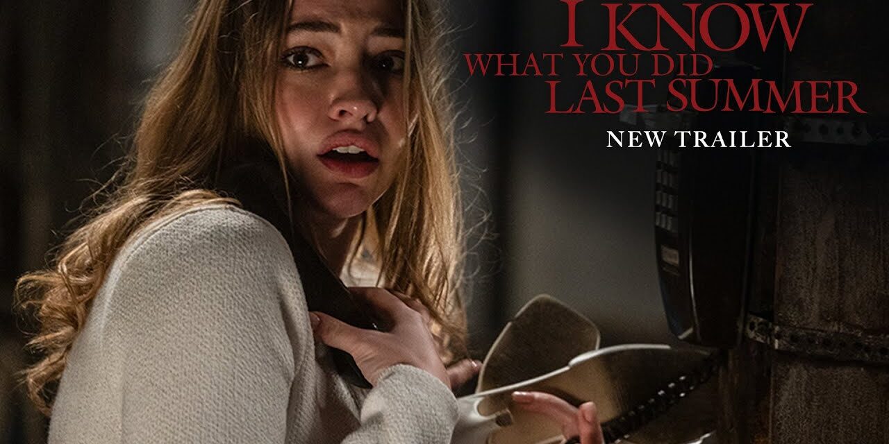 I KNOW WHAT YOU DID LAST SUMMER – New Trailer (HD)
